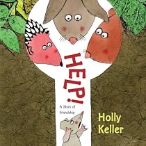 Help!: A Story of Friendship