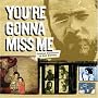 You're Gonna Miss Me