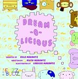 DREAM -O- LICIOUS