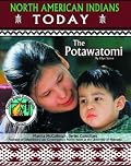 Potawatomi (North American Indians Today)