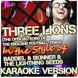 Three Lions (The Official Song of the England Football Team) [In the Style of Baddiel & Skinner & The Lightning Seeds] [Karaoke Version]