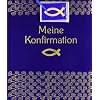 Meine Konfirmation - Erinnerungsalbum