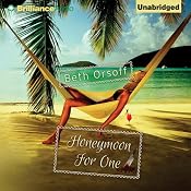 Honeymoon for One | [Beth Orsoff]