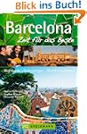 Reisef�hrer Barcelona - Zeit f�r das...