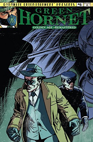 The Green Hornet: Golden Age Re-Mastered #6 (The Green Hornet: Golden Age Re-Mastered Vol. 1)