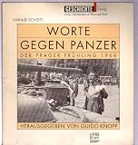 Produkt-Bild: Worte gegen Panzer. ( Ab 14 J.). Der Prager Fr&uuml;hling 1968