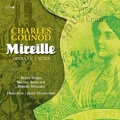 Gounod - Mireille