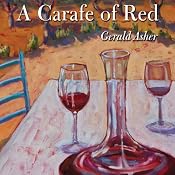 A Carafe of Red | [Gerald Asher]