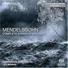 Mendelssohn: Complete String Symphonies [SACD]