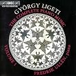 Ligeti/the Complete Piano Music - Vol 1