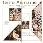 Lost in Meditation: Meditative Gregorian Chants