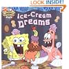Ice-Cream Dreams (Spongebob Squarepants (8x8))