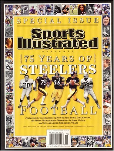 Sports Illustrated, 2007 Pittsburgh Steelers 75Th Season Tribute