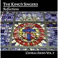 Reflections: Choral Essays Vol.2