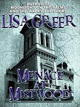 Click to Download Free Kindle Book -> Menace at Mistwood (Delia Daugherty Serials)