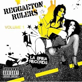 Reggaeton Rulers: Los Que Ponen [Explicit]