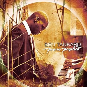 Piano Prophet by Ben Tankard (Audio CD - 2009)