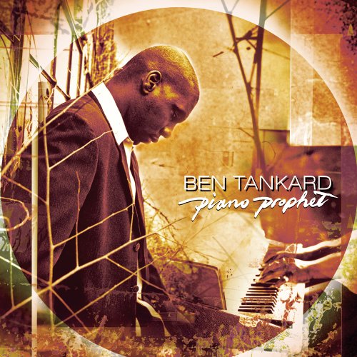Ben Tankard - Piano Prophet - Zortam Music