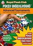 Poker Underground: Advanced Texas Holdem Tournaments