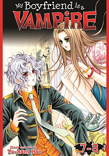 My Boyfriend is a Vampire, vol. 7-8
