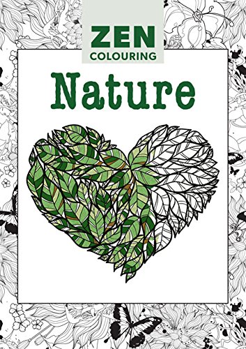 Zen Colouring - Nature, by GMC Editors