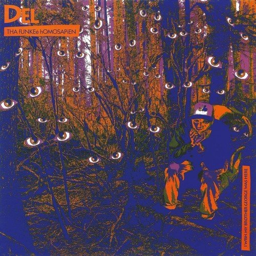 Album Art for I Wish My Brother George Was Here by Del Tha Funkee Homosapien