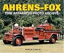 Ahrens-Fox: Fire Apparatus Photo Archive