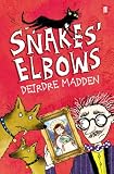 Snakes' elbows