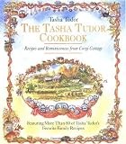 The Tasha Tudor Cookbook: Recipes and Reminiscences from Corgi Cottage