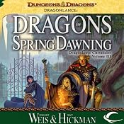Dragons of Spring Dawning: Dragonlance: Chronicles, Book 3 | Margaret Weis, Tracy Hickman