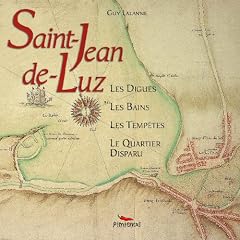Histoire de la Baie de Saint-Jean-de-Luz Ciboure