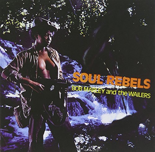 The Wailers - Soul Rebels - Zortam Music