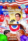 Capital Mysteries #10: The Election-Day Disaster (A Stepping Stone Book(TM))