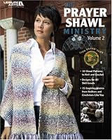 The Prayer Shawl Ministry, Volume 2 (Leisure Arts #4622)