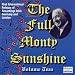 The Full Monty Sunshine Vol. 2