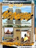 61n826fRhZL._SL160_ On Tour. . .  THE ROYAL RIVER CRUISE Boat Journey From Bangkok To Ayutthaya