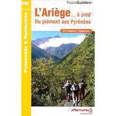 L'Ari�ge � pied : Du Pi�mont aux Pyr�nn�es