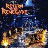 RETURN OF THE RENEGADE [Vinyl]