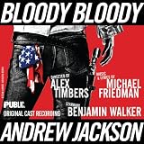 Bloody Bloody Andrew Jackson