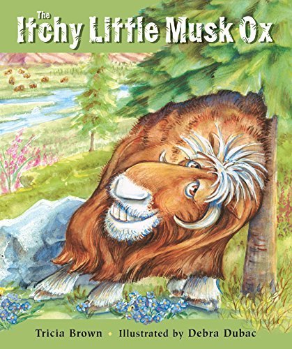 The Itchy Little Musk Ox by Tricia Brown (2006-10-01)