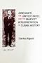 Jose Marti, the United States, and the Marxist Interpretation of Cuban History