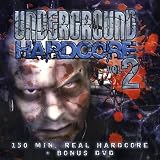 Various Artists - Underground Hardcore Vol. 2 (+ 2 Audio-CDs)