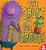 The Grunt and The Grouch