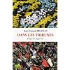 Dans les tribunes : Eloge du supporter