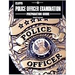 Police Officer Examination Preparation Guide: The Path of the Warrior (Cliffs Test Prep) book cover