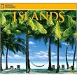 Islands 2009 National Geographic Wall Calendar