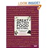 Great British Food Revival: The Revolution Continues: 16 celebrated chefs create mouth-watering recipes with the UK's finest ingredients