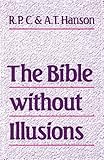 The Bible without illusions