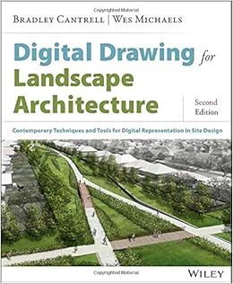 Digital Drawing for Landscape Architecture: Contemporary Techniques ...