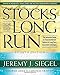 Stocks for the Long Run: The Definitive Guide to Financial Market Returns & Long Term Investment Strategies, 4th Edition